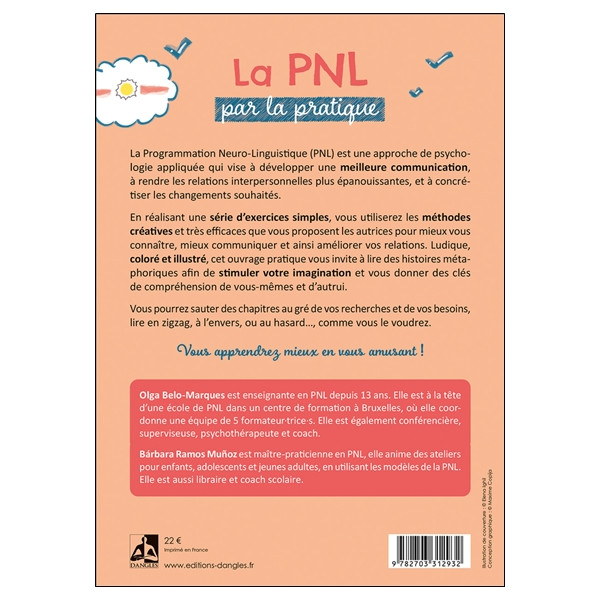 La PNL par la pratique - Exercices et outils pour mieux communiquer