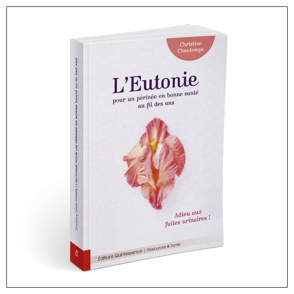 L'Eutonie pour un périnée en bonne santé au fil des ans - Adieu aux fuites urinaires !