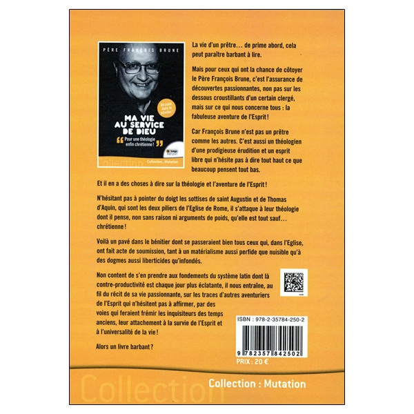 Ma vie au service de Dieu - Pour une théologie enfin chrétienne !