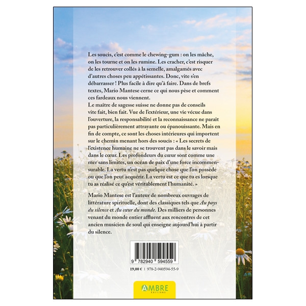 Se libérer des soucis - Des cadeaux à l'âme