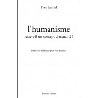 L'humanisme reste-t-il un concept d'actualité ?