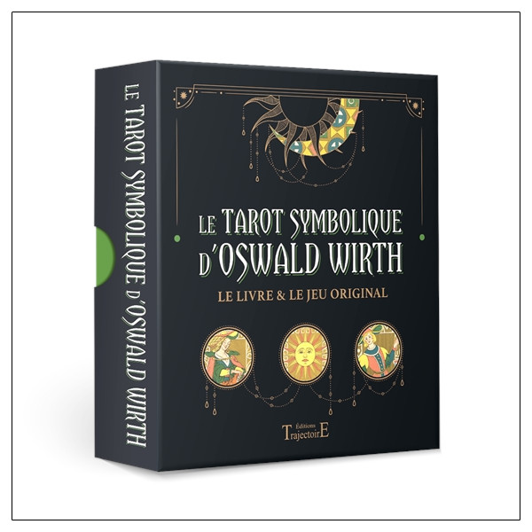 Le tarot Symbolique d'Oswald Wirth - Coffret - Le livre & le jeu original