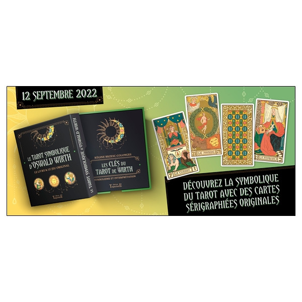 Le tarot Symbolique d'Oswald Wirth - Coffret - Le livre & le jeu original