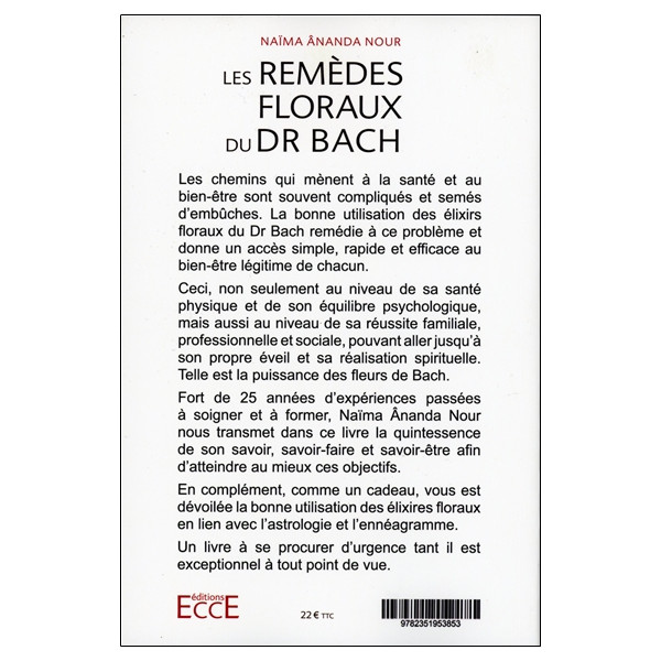 Les remèdes floraux du Dr. Bach - Une promesse envers le Divin qui est en soi