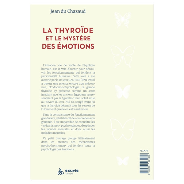 La thyroïde et le mystère des émotions - Les glandes clés de la Connaissance de l'Homme