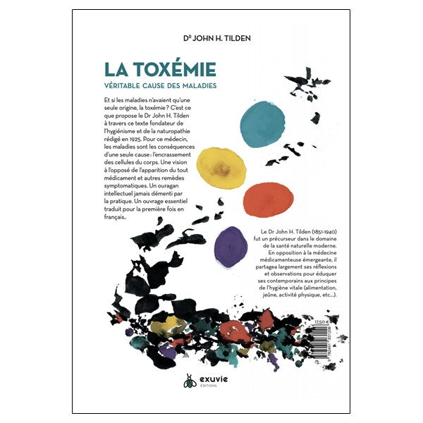 La Toxémie - Véritable cause des maladies - Aux sources de l'hygiénisme et de la santé naturelle