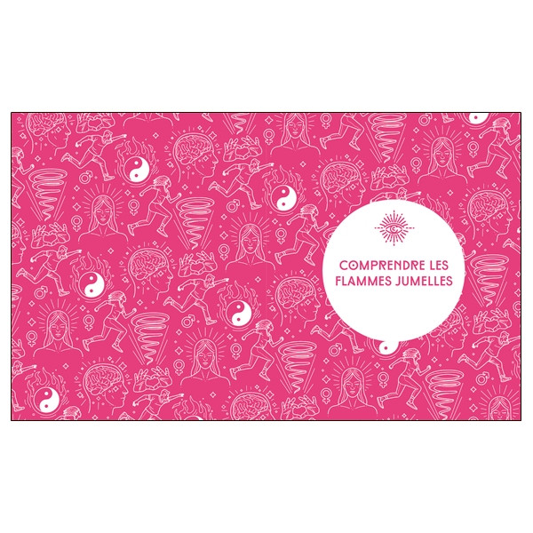 Les flammes jumelles - Vivre l'amour inconditionnel