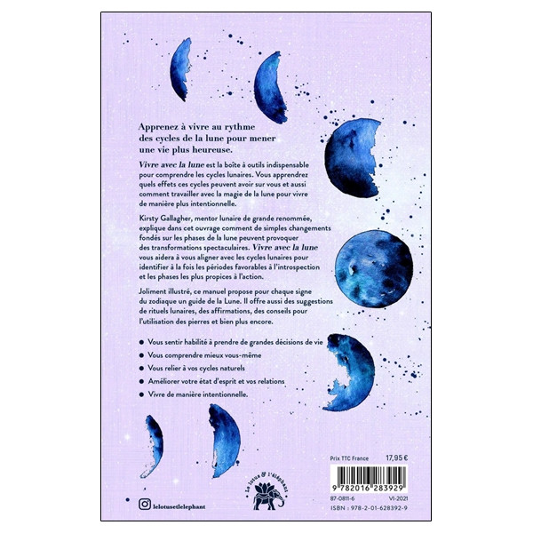 Vivre avec la lune - Travailler avec la magie des cycles lunaires