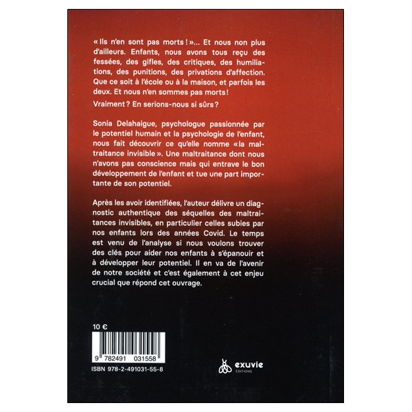 Ils n'en sont pas morts ! Regard d'une psychologue sur la maltraitance invisible des enfants