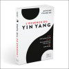 L'Essence du Yin Yang - Une exploration de la philosophie chinoise des opposés