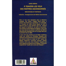 A travers les yeux des Maîtres Ascensionnés - Méditations et Portraits