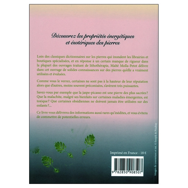 La puissance des pierres - Usages thérapeutiques et ésotériques & pièges à éviter