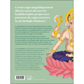 A l'origine du yoga - 50 asanas expliquées par la mythologie hindoue