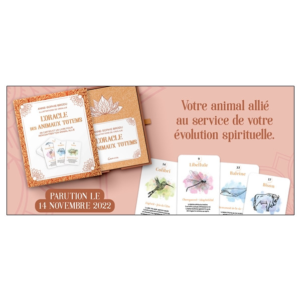 L'Oracle des animaux totems - Coffret - 48 cartes et un livre pour rencontrer ton animal allié