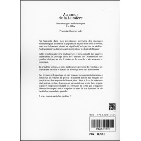 Au coeur de la Lumière - Des messages médiumniques à la Bible