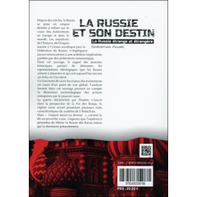 La Russie et son destin - La Russie étrange et étrangère