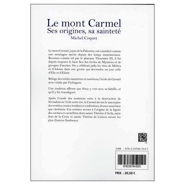 Le mont Carmel - Ses origines, sa sainteté