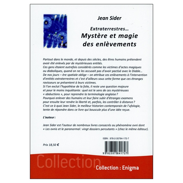 Extraterrestres... Mystère et magie des enlèvements