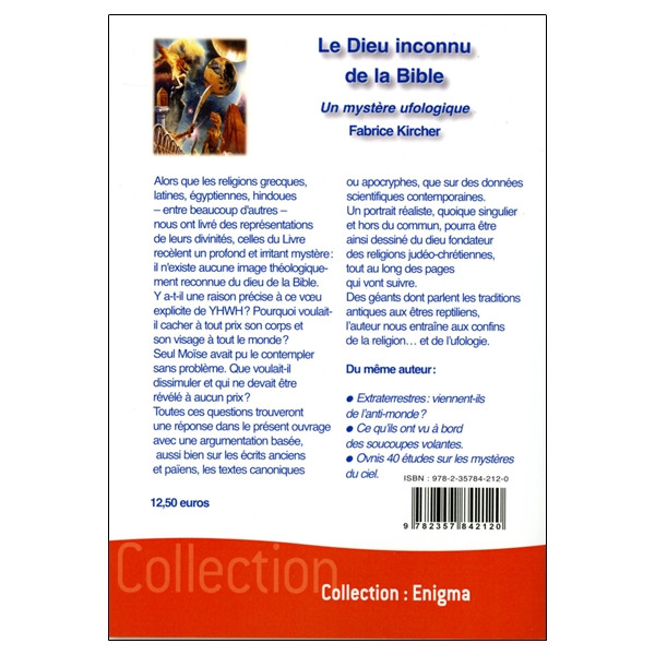 Le Dieu inconnu de la Bible - Un mystère ufologique