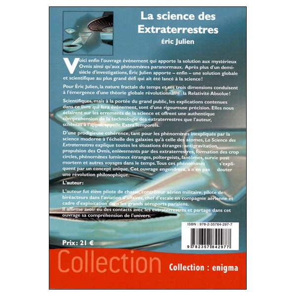 La Science des Extraterrestres - Les ovnis enfin expliqués !