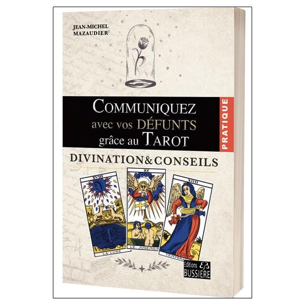 Communiquez avec vos défunts grâce au Tarot - Divination & conseils