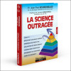 La science outragée Tome 1