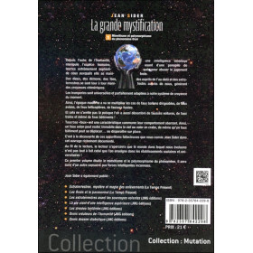 La grande mystification Tome 1 - Mimétisme et polymorphisme du phénomène OVNI