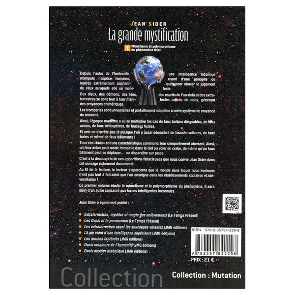 La grande mystification Tome 1 - Mimétisme et polymorphisme du phénomène OVNI