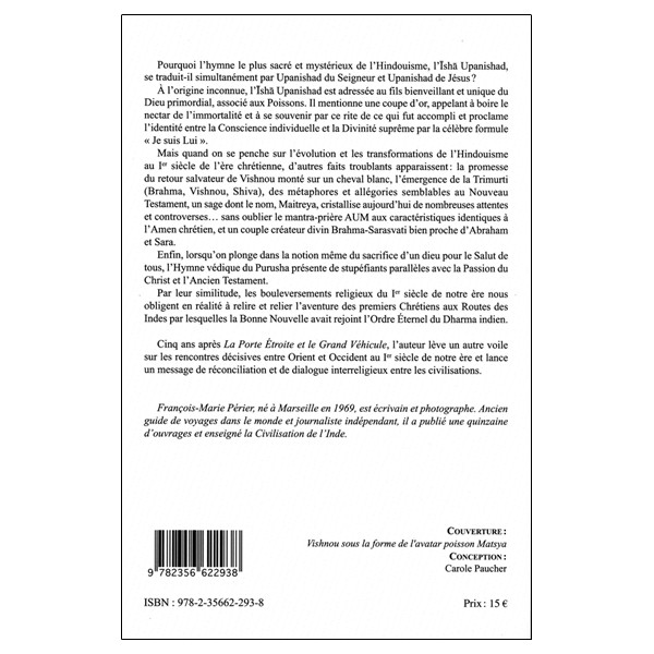 Des Evangiles aux Upanishads - Entre Inde et Palestine les énigmes de l'Isha Upanishads et de quelques autres textes hindous