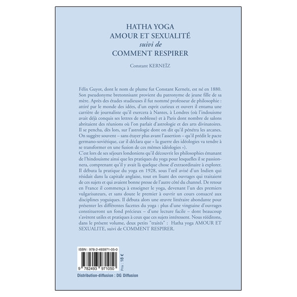 Hatha Yoga - Amour et sexualité suivi de Comment respirer