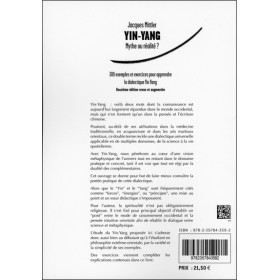 Yin Yang - Mythe ou réalité ? 300 exemples et exercices pour apprendre la dialectique Yin Yang