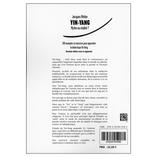 Yin Yang - Mythe ou réalité ? 300 exemples et exercices pour apprendre la dialectique Yin Yang