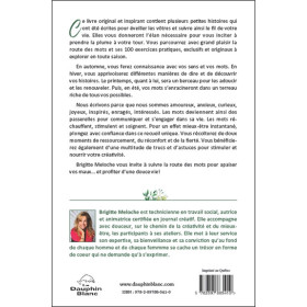 Ecrire pour se faire du bien - 100 invitations à suivre la route des mots... pour une douce vie