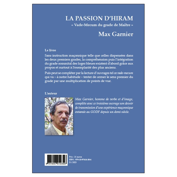 La passion d'Hiram - Vade-Mecum du grade de Maître