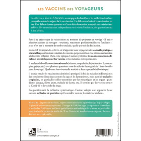 Les vaccins des voyageurs - Panorama des vaccins universels, tropicaux et émergents
