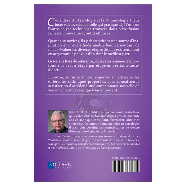 Astrologie et numérologie - Une méthode facile et efficace pour mieux se connaître et trouver le but de votre vie