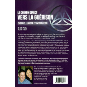 Le chemin direct vers la guérison - Energie, lumière et information