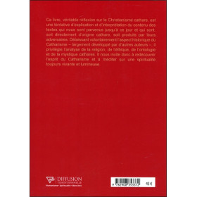 La voie cathare - Aux sources du Christianisme : le Message de la Colombe