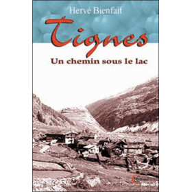 Tignes un chemin sous le lac