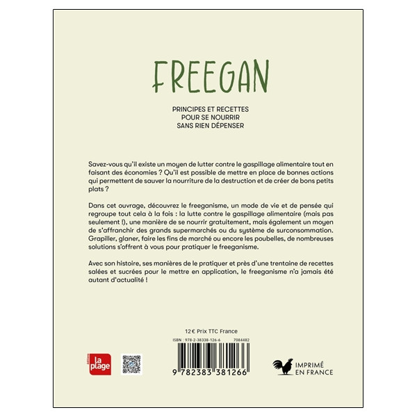Freegan - Principes et recettes pour se nourrir sans rien dépenser