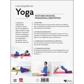 L'encyclopédie du Yoga - Postures passives, pranayama, méditation