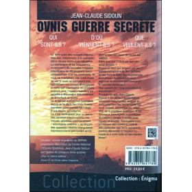 Ovnis guerre secrète - Qui sont-ils ? D'où viennent-ils ? Que veulent-ils ?