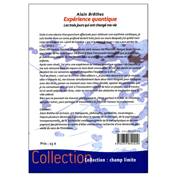 Expérience quantique - Les trois jours qui ont changé ma vie