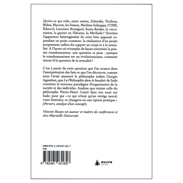 Tout foutre en l'air : Sade, la sexualité, le transhumanisme et l'international élitaire