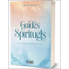 Guides spirituels - Les rencontrer et travailler avec eux