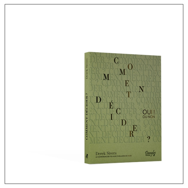 Comment décider ? Oui ! ou non