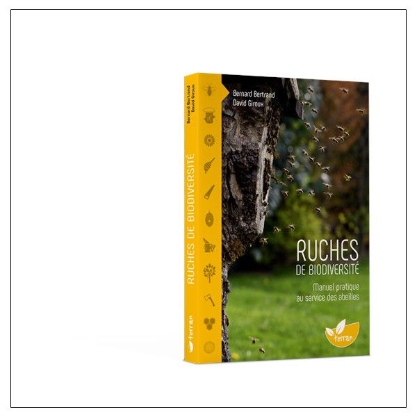 Ruches de biodiversité - Manuel pratique au service des abeilles