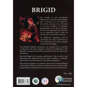 Brigid - A la rencontre de la déesse celtique de la poésie, de la forge et des puits de guérison