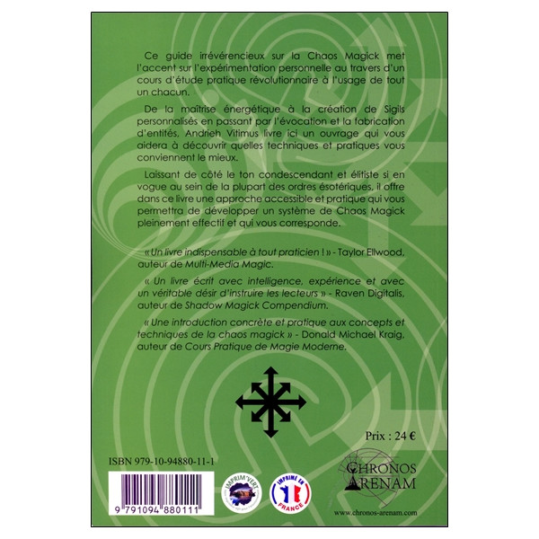 La Chaos Magick Pratique - Manipulation de la réalité par le courant Ovayki
