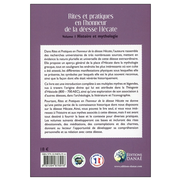 Rites et pratiques en l'honneur de la déesse Hécate Tome 1 - Histoire et Mythologie